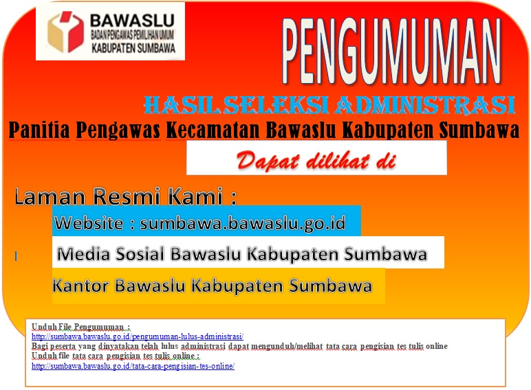 Pengumuman Seleksi Administrasi Pengawas Pemilihan Kecamatan Se-Kabupaten Sumbawa