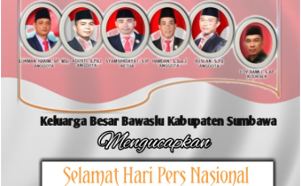 Segenap Keluarga Besar Bawaslu Kabupaten Sumbawa Mengucapkan Selamat Hari Pers Nasional