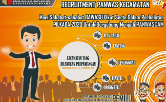 Bawaslu Kabupaten Sumbawa Kembali Membuka Masa Perpanjangan Recruitment Pengawas Kecamatan......